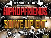 HipHopFriends and Suave Up Entertainment