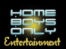HOME BOYS ONLY ENTERTAINMENT