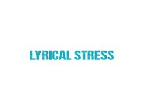 Lyrical Stress