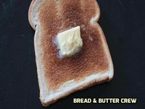 Bread & Butter Crew