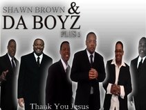 Shawn Brown & Da Boyz