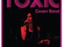 TOXIC ''Covers Band''