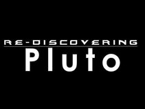 Re-Discovering Pluto