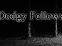 The Dodgy Fellows