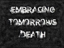 embracing tomorrows death