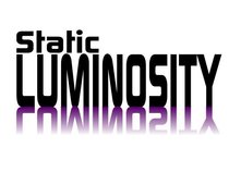 Static Luminosity