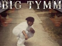 Big Tymm ( BT)