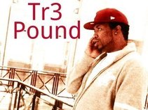 Tr3-Pound