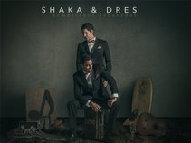 Shaka y Dres