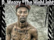 P. Weazy "The HighLight"