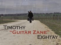 Timothy "Guitar Zane" Eightay