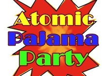 Atomic Pajama Party