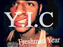Y.I.C (Youngest In Charge)