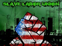 Slave Labor Union