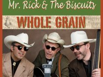 Mr. Rick and the Biscuits
