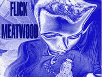 Flick Meatwood
