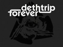 Dethtrip Forever