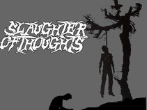 Slaughter Of Thoughts