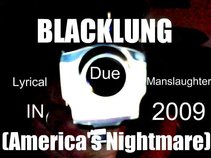Blacklung (America's Nightmare)