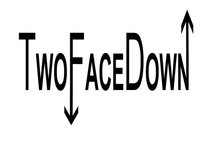 Twofacedown