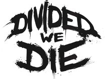 Divided We Die