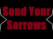 Send Your Sorrows