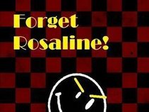 Forget Rosaline