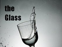 the Glass