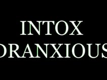 Intox dranxious