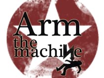 Arm the Machine