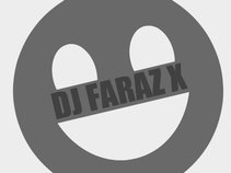 DJ FARAZ X