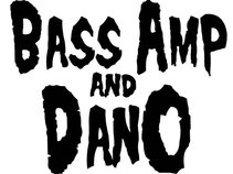 Bassamp and Dano