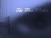 The Flow Within