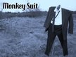 Monkey Suit