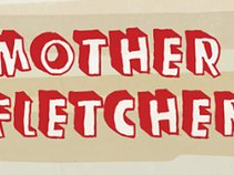 Mother Fletcher