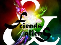 Friends & Aliens