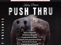 Kenaz Demar's NEW Push Thru EP/Song+NEW Videos by InfaRedFilmz■High Chief X Grateful & The 'City'