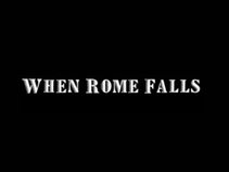 When Rome Falls