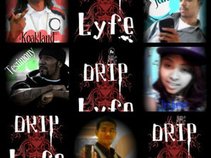 Drip Lyfe