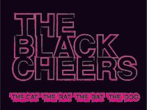The Black Cheers