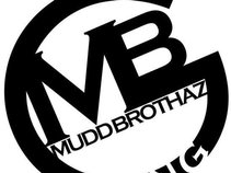 MuddBrothazGang