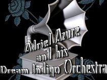 Adriel Azure's Dream Indigo Orchestra