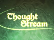 Thought Stream