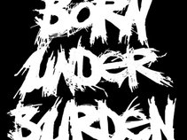 Born Under Burden