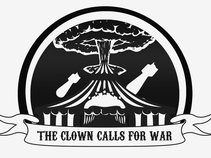 The Clown calls For War