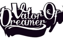 Valor Of Dreamer
