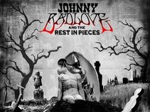 Johnny Bad Love & the Rest In Pieces