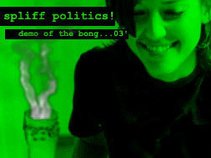 The Spliff Politics