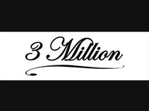 3 Million