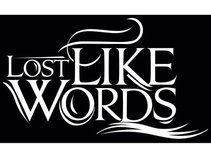 Lost Like Words